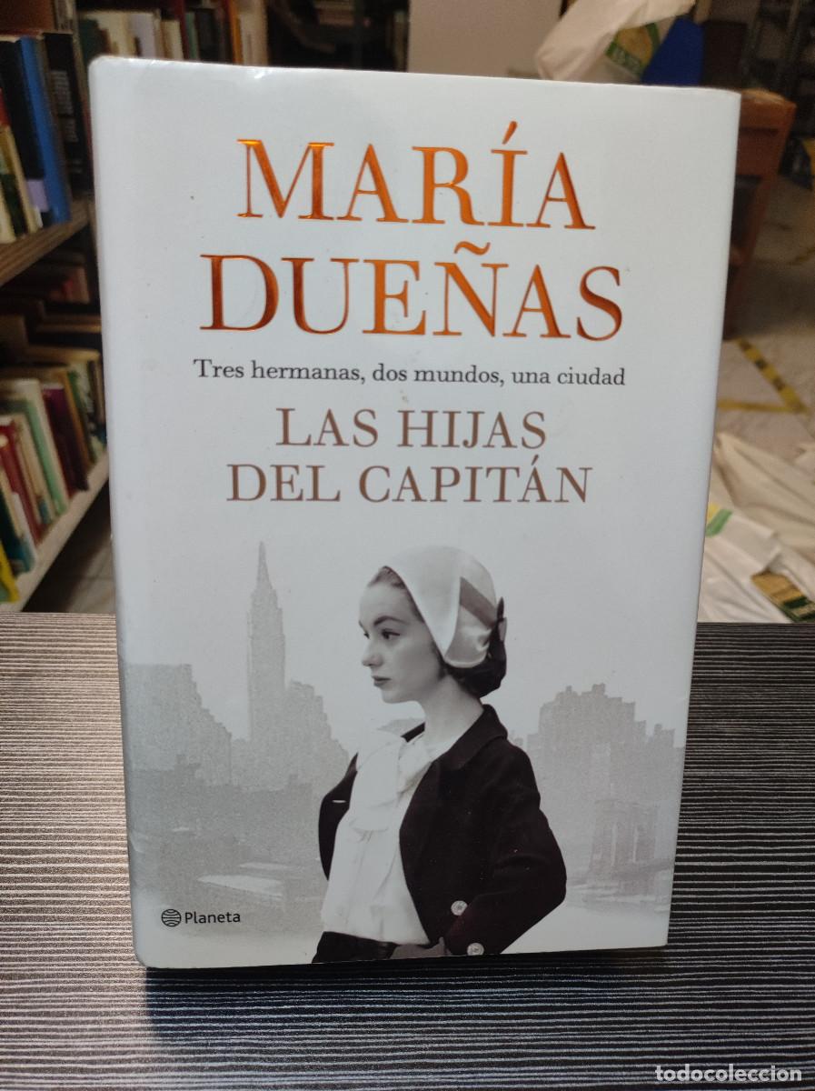 Libros de segunda mano: Maria Due&ntilde;as, Las hijas del Capitan, Planeta - Foto 1