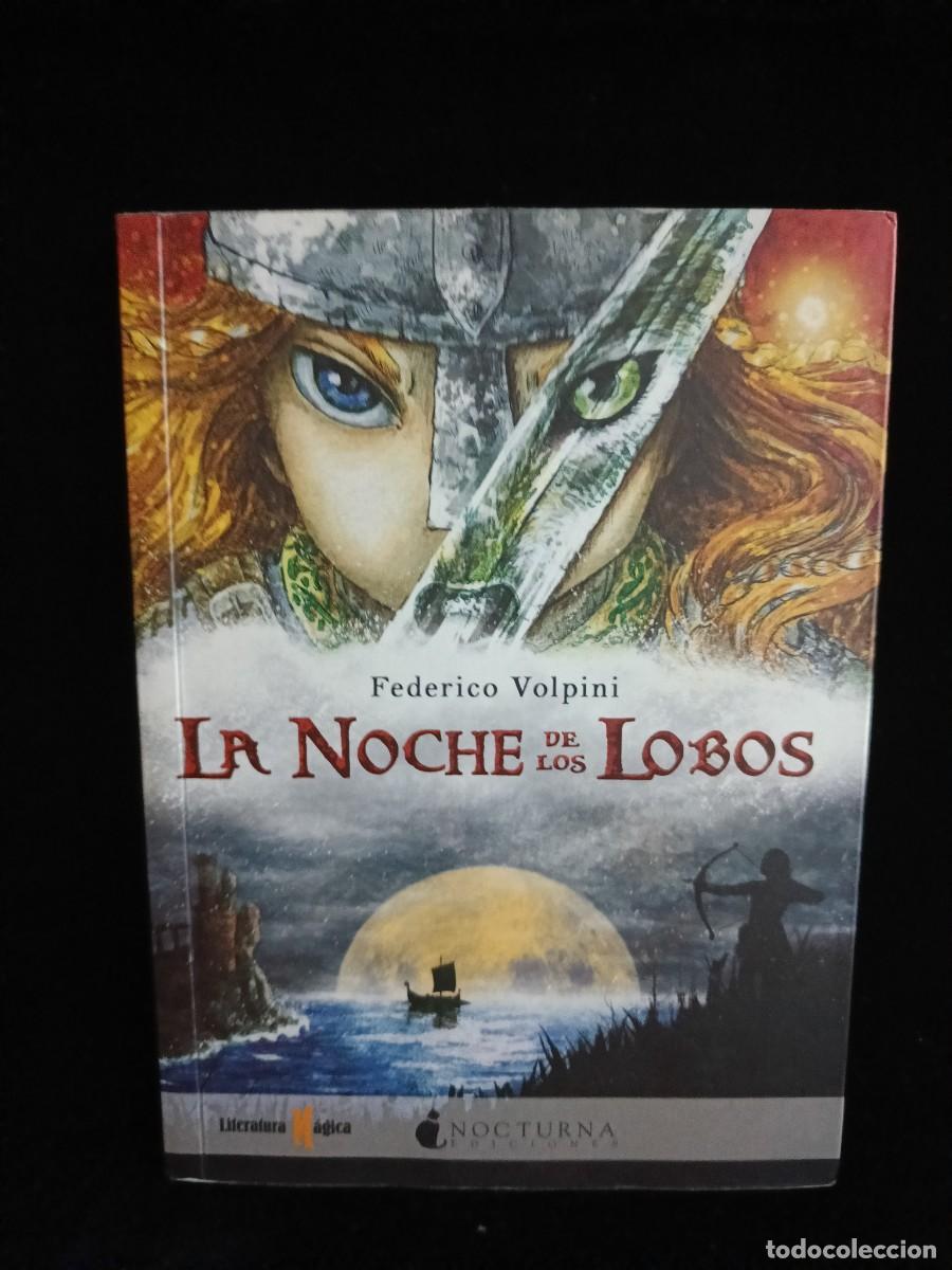 Libros de segunda mano: LA NOCHE DE LOS LOBOS. FEDERICO VOLPINI. - Foto 1