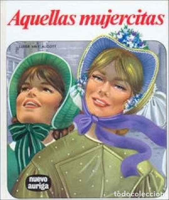 Libros de segunda mano: Aquellas mujercitas - Alcott, Louise May - Foto 1