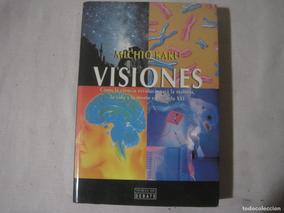Libros de segunda mano: Michio Kaku - Visiones - Debate 1998 - Foto 1