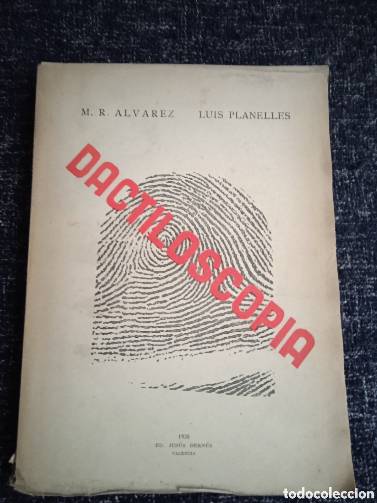 Libros de segunda mano: DACTILOSCOPIA, / MANUEL RODR&Iacute;GUEZ &Aacute;LVAREZ - Foto 1