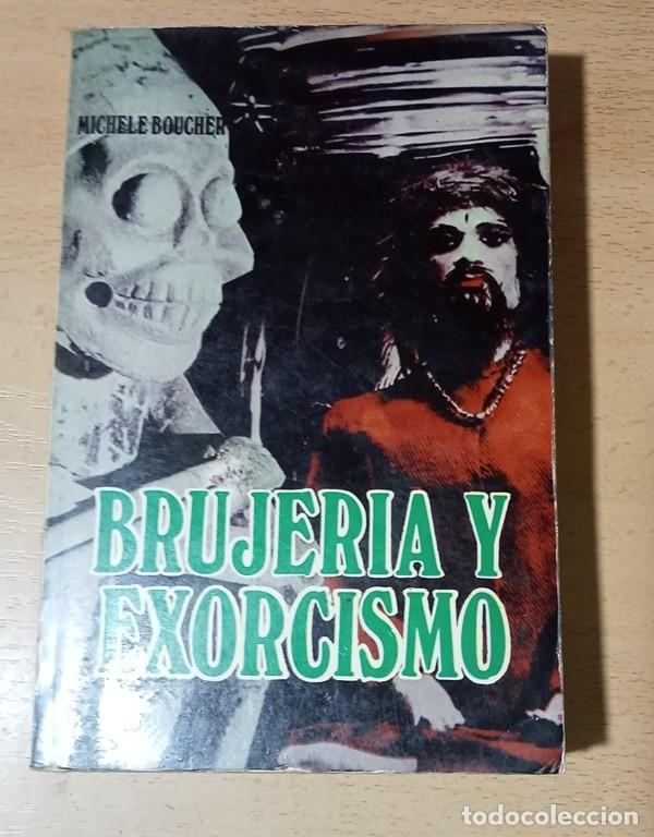 Libros de segunda mano: Brujeria y Exorcismo Michele Boucher - Foto 1