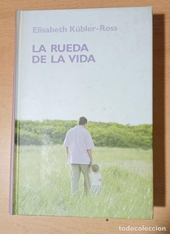 Libros de segunda mano: La Rueda de la Vida Elisabeth K&uuml;bler Ross - Foto 1