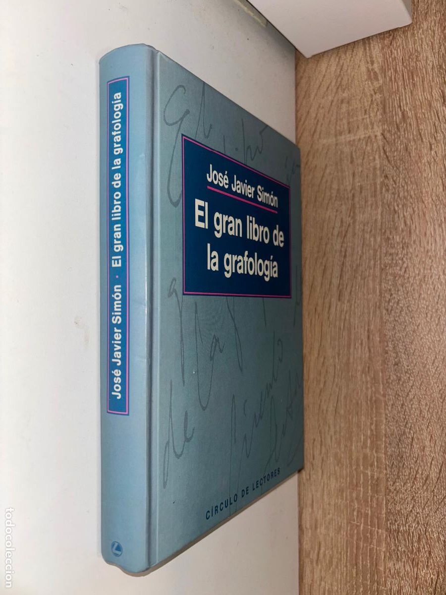 Libros de segunda mano: EL GRAN LIBRO DE LA GRAFOLOG&Iacute;A. JOS&Eacute; JAVIER SIM&Oacute;N - CIRCULO DE LECTORES - Foto 1