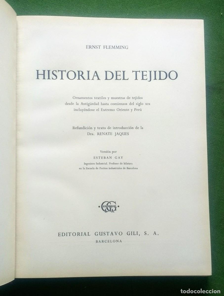 Libros de segunda mano: HISTORIA DEL TEJIDO - ERNST FLEMMING - 1958 - D20. - Foto 3