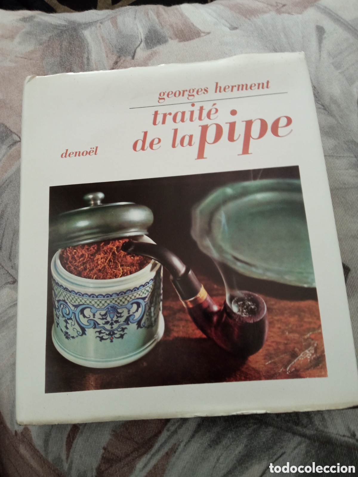 Libros de segunda mano: Traite de la Pipa de Georges Hermet de 1965. En franc&eacute;s - Foto 1
