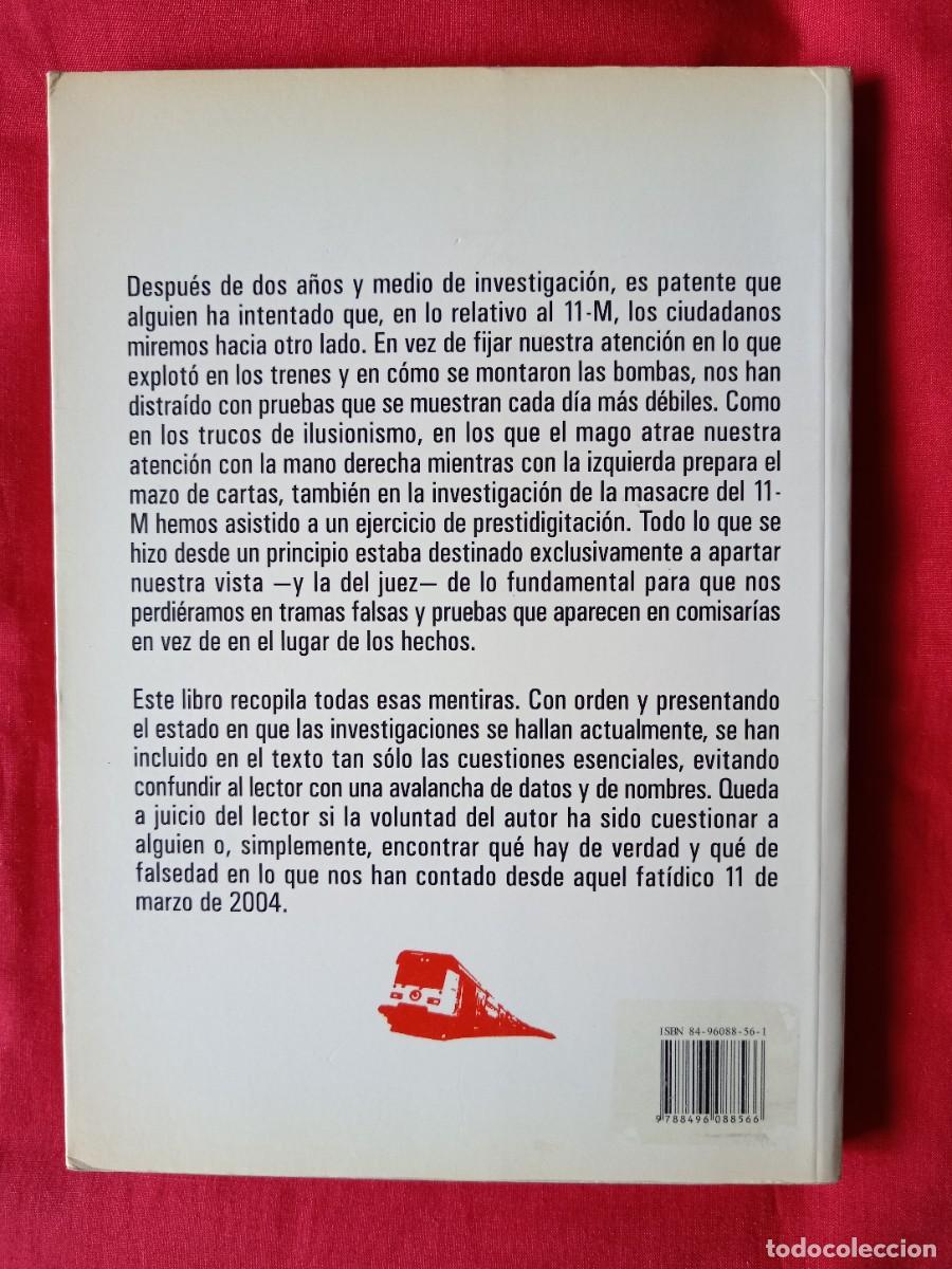 Libros de segunda mano: LAS MENTIRAS DEL 11 M. LUIS DEL PINO. LIBROS LIBRES 2006 - Foto 2