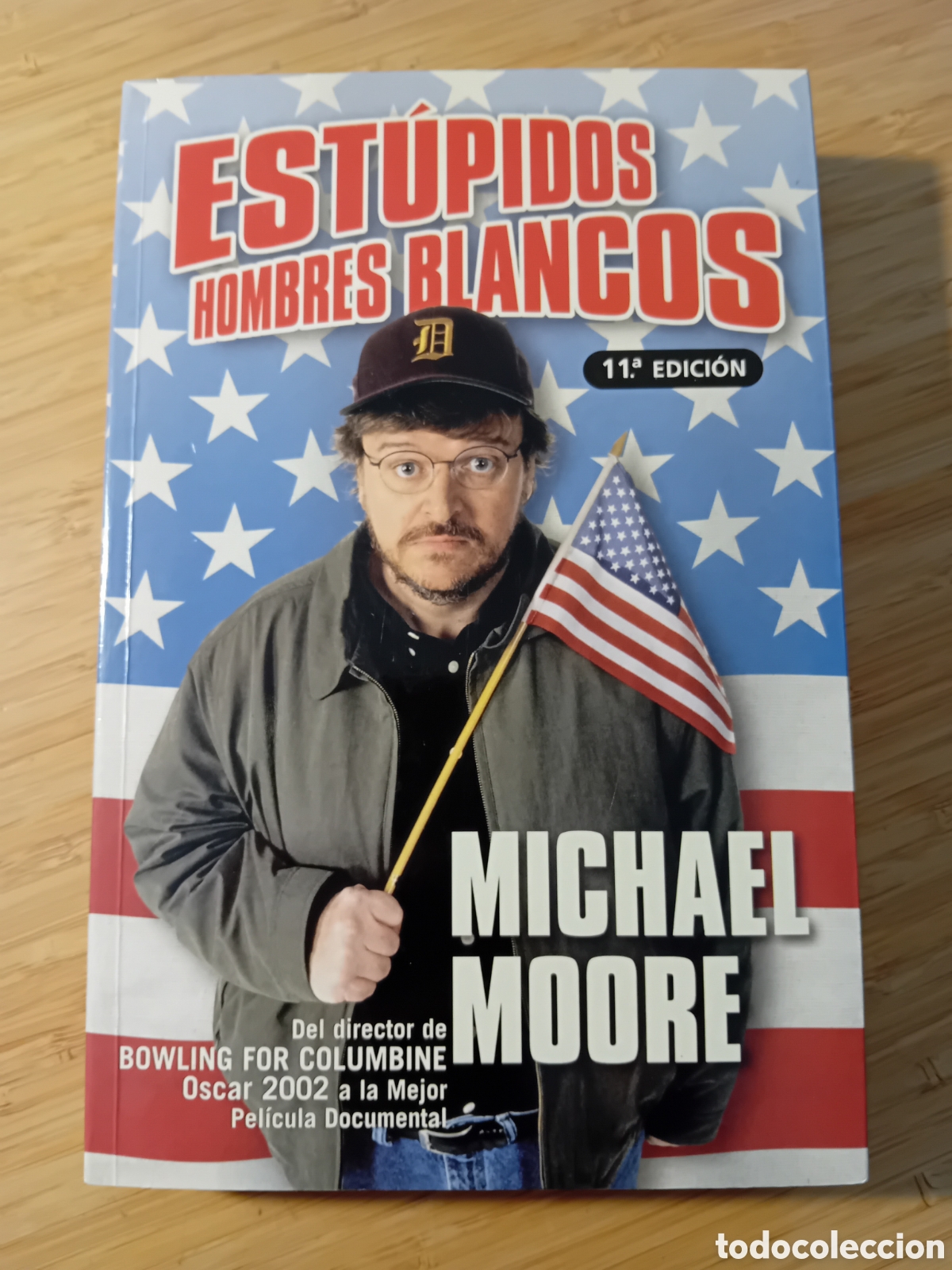 Libros de segunda mano: Est&uacute;pidos hombres blancos - Michael Moore (Ed B 2003) - Foto 1