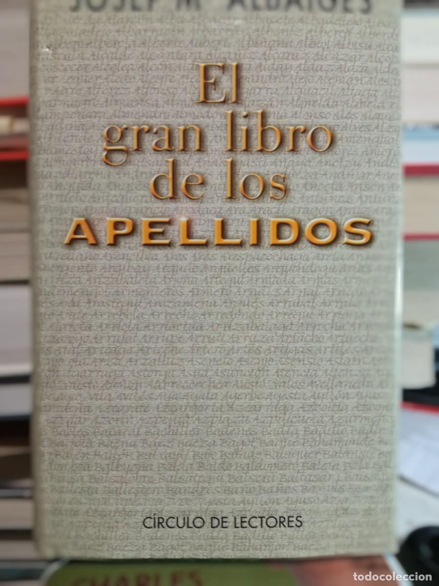 Libros de segunda mano: el gran libro de los apellidos , josep m&ordf;albaige , circulo de lectores - Foto 1