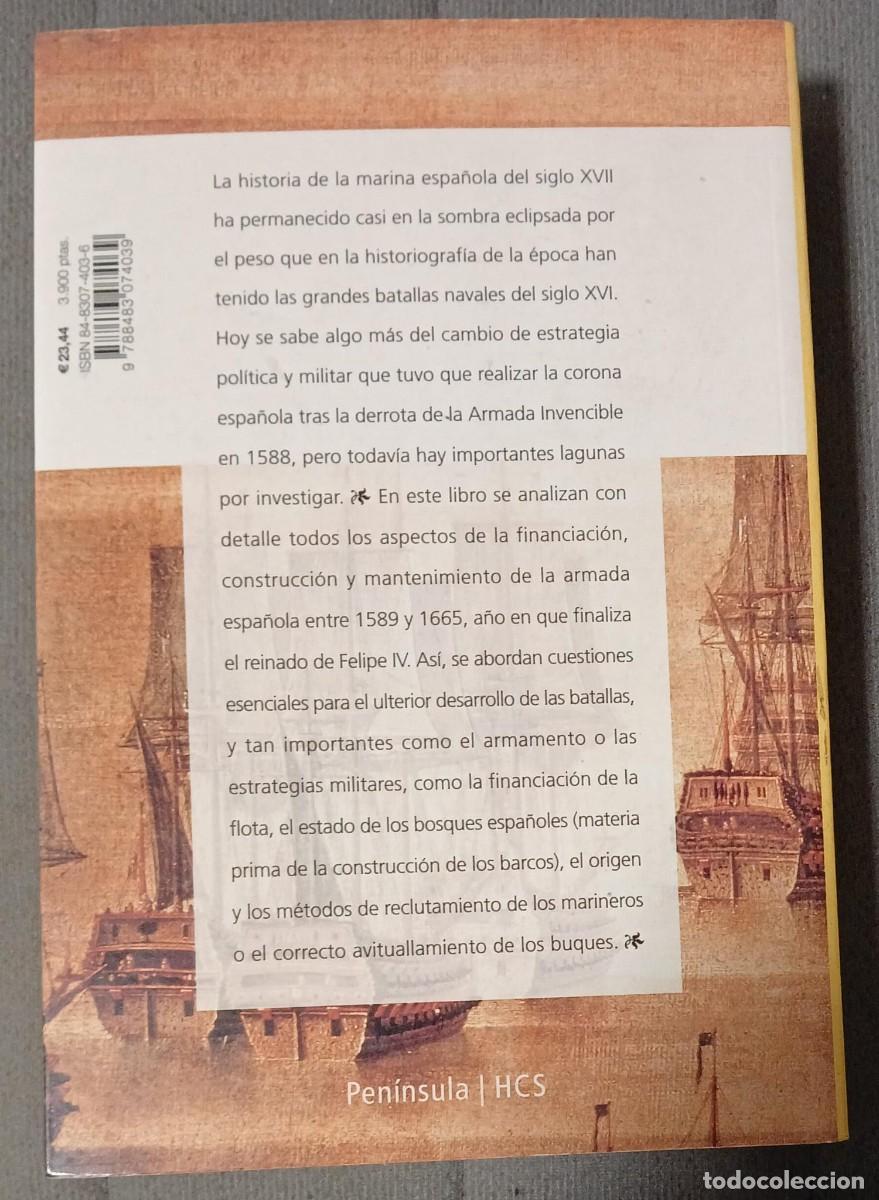 Libros de segunda mano: EL PODERIO NAVAL ESPA&Ntilde;OL. HISTORIA DE LA ARMADA ESPA&Ntilde;OLA DEL SIGLO XVII - David Goodman - Foto 2