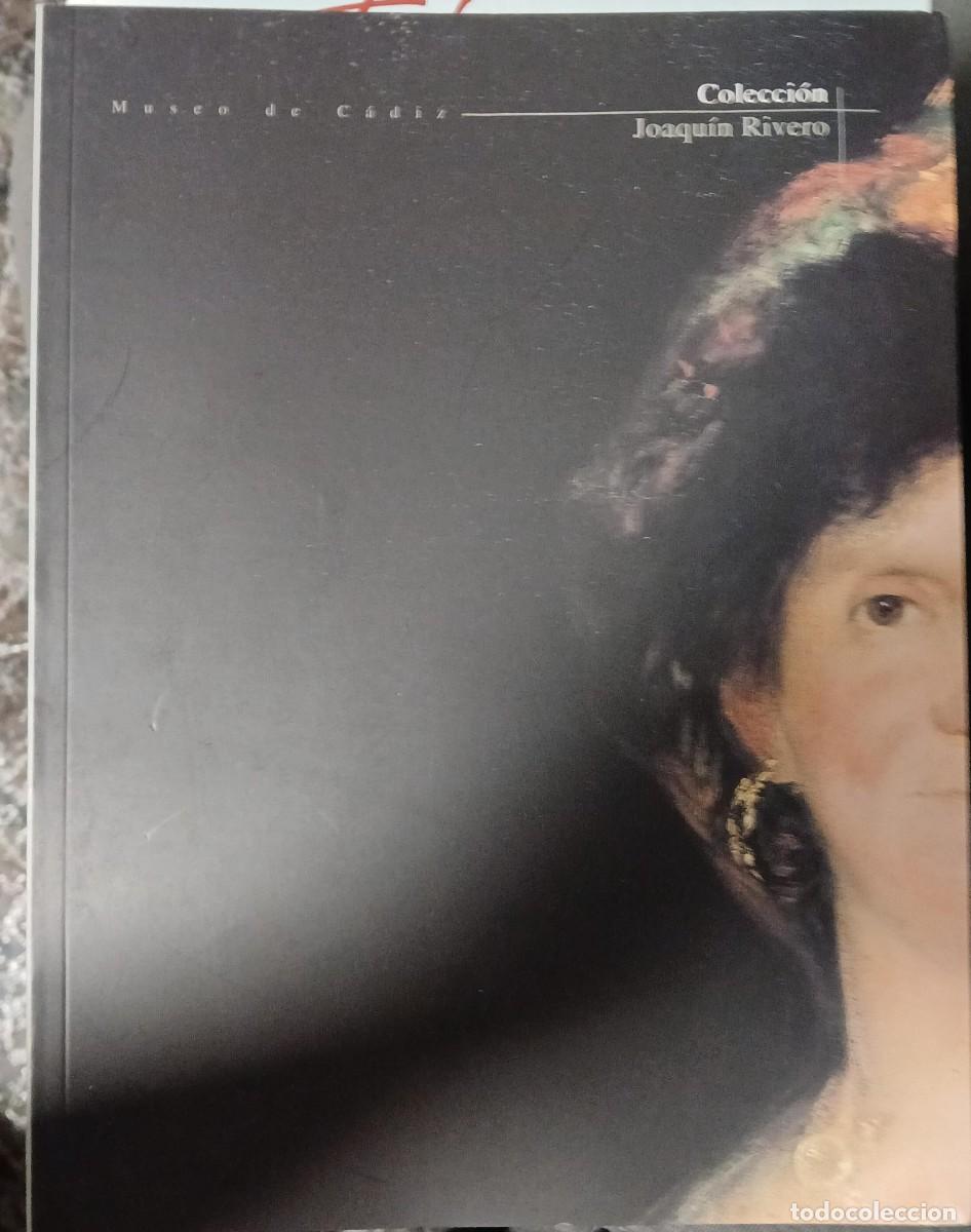 Libros de segunda mano: COLECCI&Oacute;N JOAQU&Iacute;N RIVERO - MUSEO DE C&Aacute;DIZ - Foto 1