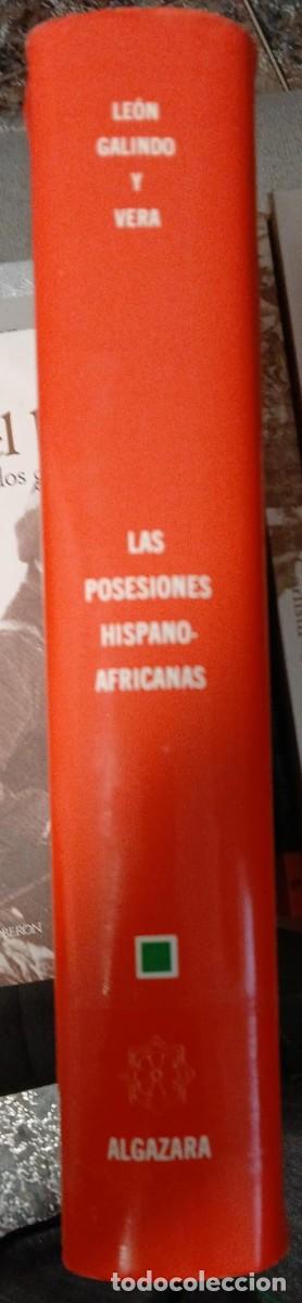 Libros de segunda mano: LAS POSESIONES HISPANO-AFRICANAS- Le&oacute;n Galindo y Vera - Foto 3