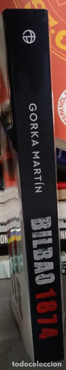Libros de segunda mano: BILBAO 1874 - Gorka Mart&iacute;n - Foto 3