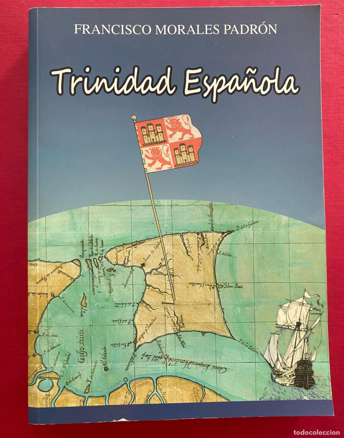 Libros de segunda mano: TRINIDAD ESPA&Ntilde;OLA FRANCISCO MORALES PADRON - Foto 1