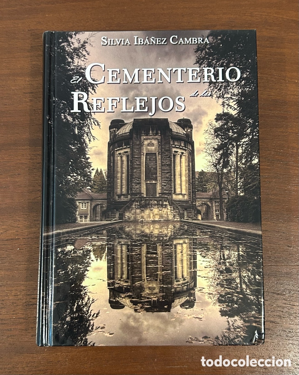 Libros de segunda mano: EL CEMENTERIO DE LOS REFLEJOS. SILVIA IB&Aacute;&Ntilde;EZ CAMBRA. EDITORIAL AJEC - Foto 1