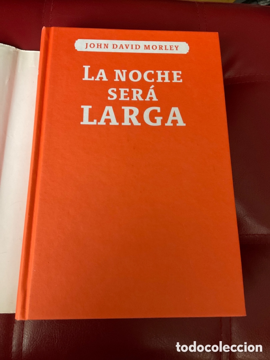 Libros de segunda mano: La noche ser&aacute; larga. John David Morley - Foto 2