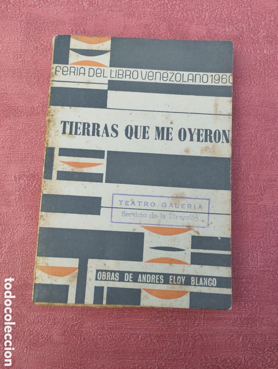 Libros de segunda mano: Tierras que me oyeron. Andr&eacute;s Eloy Blanco. - Foto 1