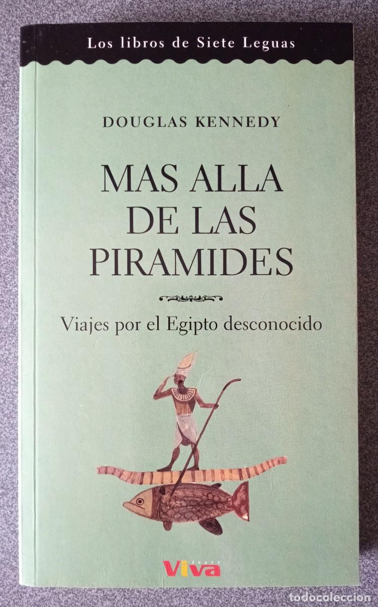 Libros de segunda mano: Mas Alla De Las Pir&aacute;mides Douglas Kennedy - Foto 1