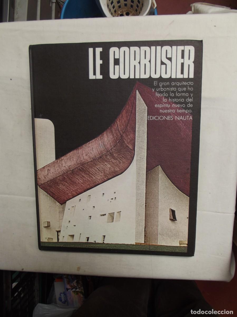 Libros de segunda mano: LE CORBUSIER EDICIONES NAUTA - Foto 1