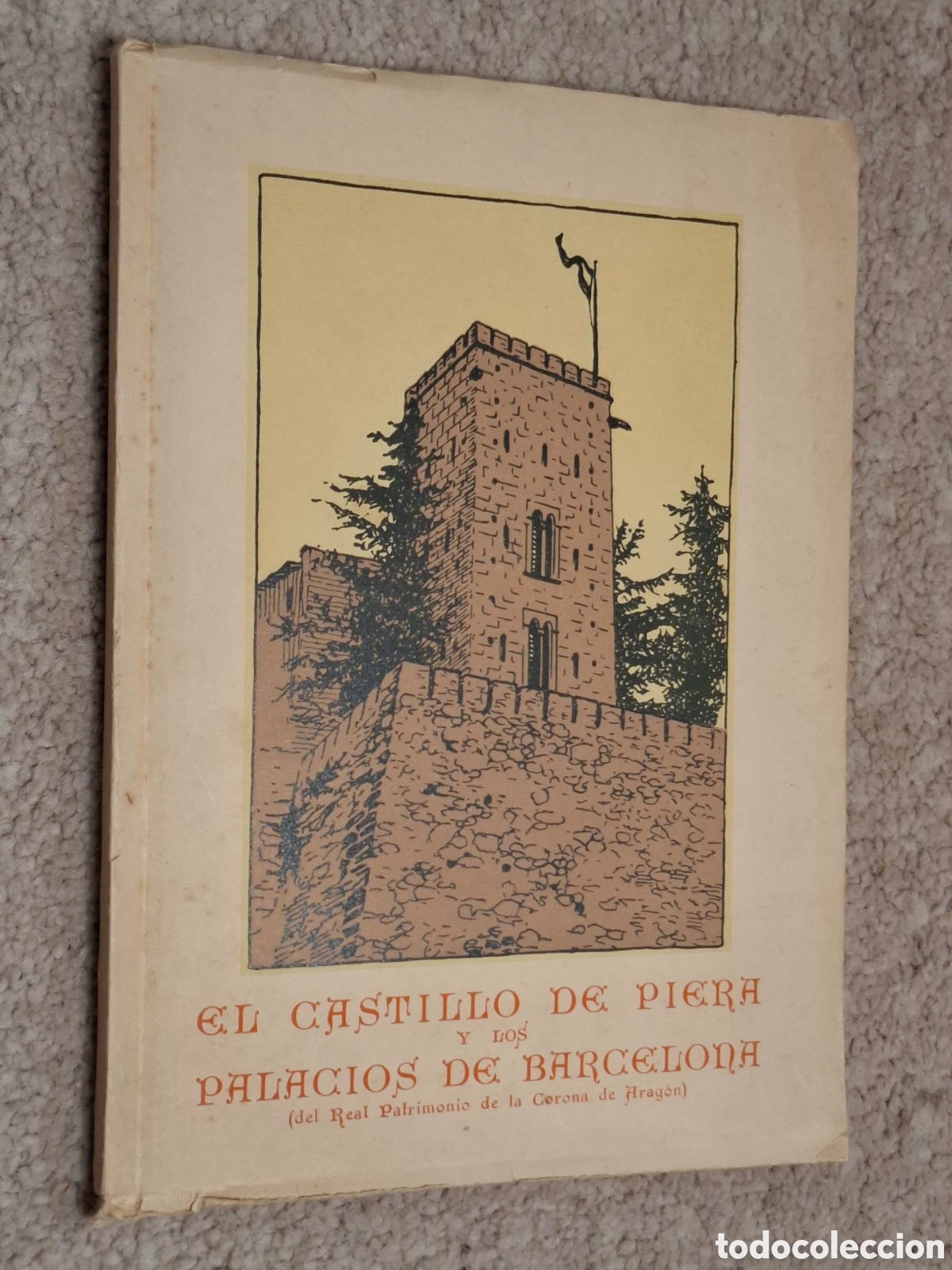 Libros de segunda mano: El castillo de Piera y los Palacios de Barcelona, Ruy V&eacute;lez, 1946