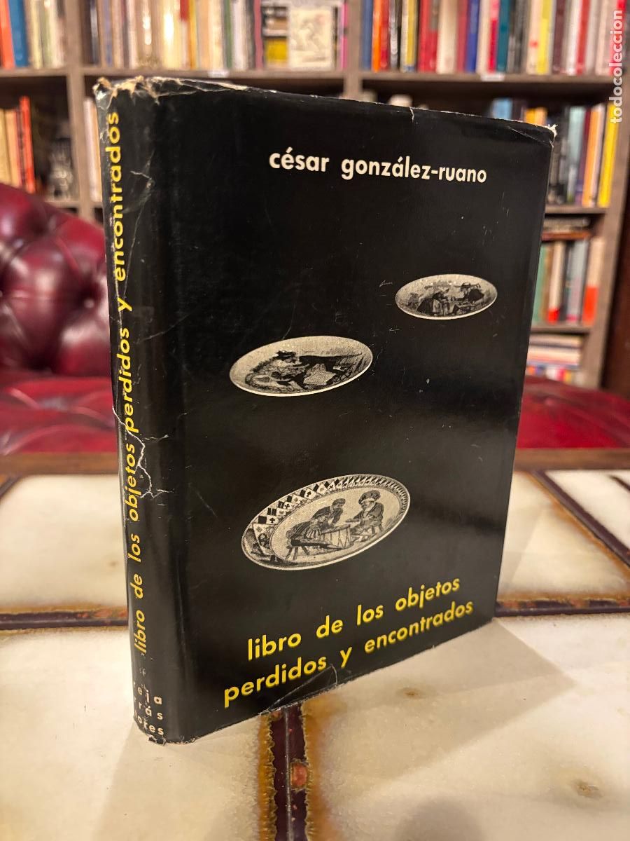 Libros de segunda mano: Libro de los objetos perdidos y encontrados. C&eacute;sar Gonz&aacute;lez-Ruano. 1&ordf; edici&oacute;n 1959 - Foto 1