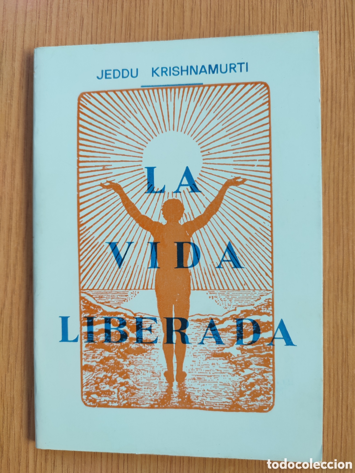 Libros de segunda mano: La vida liberada. Jeddu Krishnamurti - Foto 1