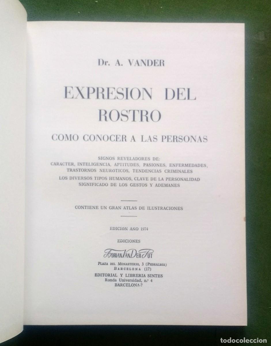 Libros de segunda mano: EXPRESI&Oacute;N DEL ROSTRO - COMO CONOCER A LAS PERSONAS - Dr. VANDER - 1974 - Foto 2
