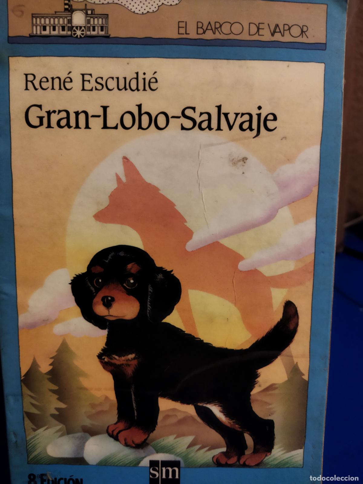 Libros de segunda mano: Gran Lobo Salvaje Ren&eacute; Escudie - Foto 1