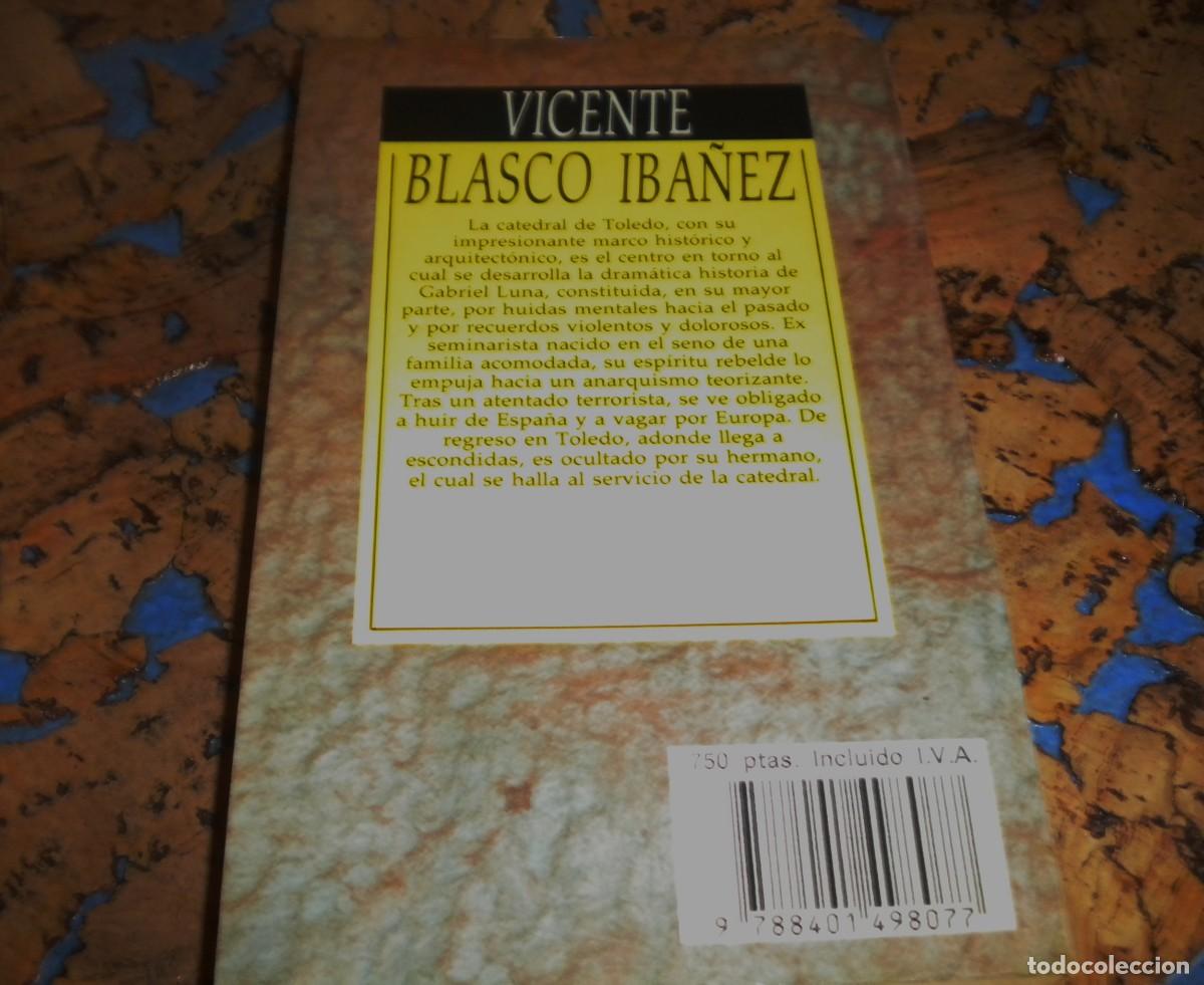 Libros de segunda mano: LIBRO: LA CATEDRAL. Autor: VICENTE BLASCO IBA&Ntilde;EZ - Foto 2