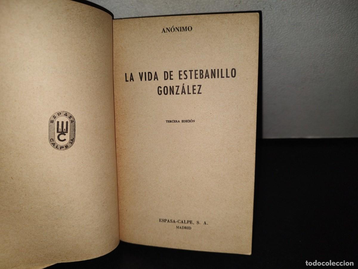 Libros de segunda mano: 144- LA VIDA DE ESTEBANLLO GONZ&Aacute;LEZ - AN&Oacute;NIMO - COLECCI&Oacute;N AUSTRAL - 1968 - Foto 3