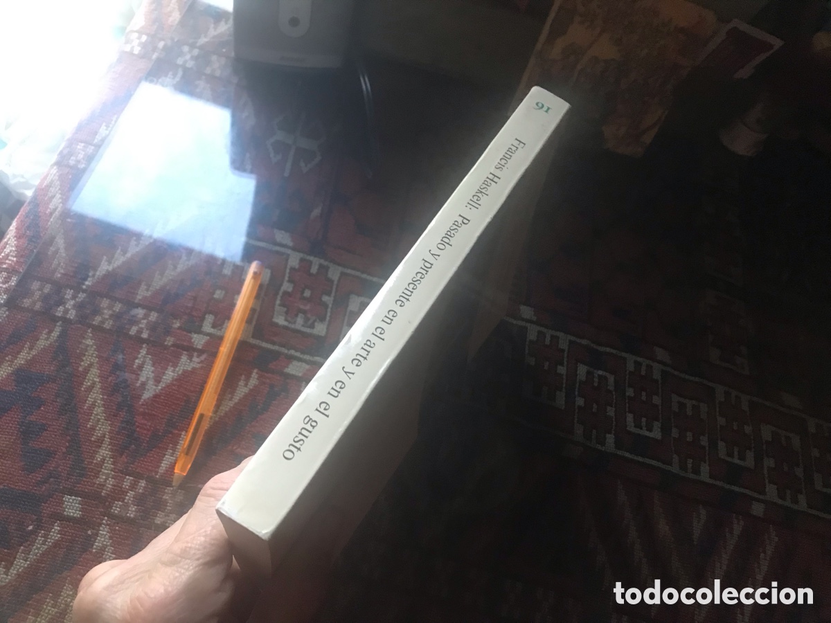 Libros de segunda mano: Pasado y presente en el arte y en el gusto. Francis Haskell. Alianza forma n&ordm; 91 - Foto 2