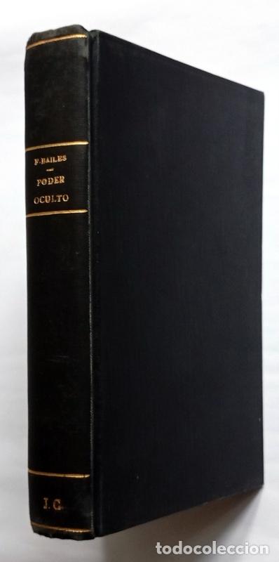 Libros de segunda mano: PODER OCULTO PARA PROBLEMAS HUMANOS - FREDERICK BAILES - EDITORIAL DIANA. MEXICO. 1975 - Foto 1