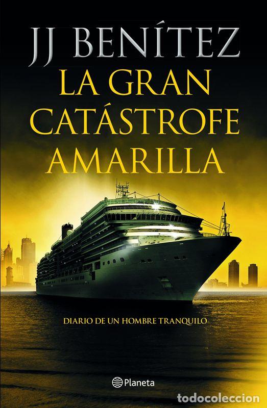 Libros de segunda mano: La gran cat&aacute;strofe amarilla. - Ben&iacute;tez, J. J.. - Foto 1