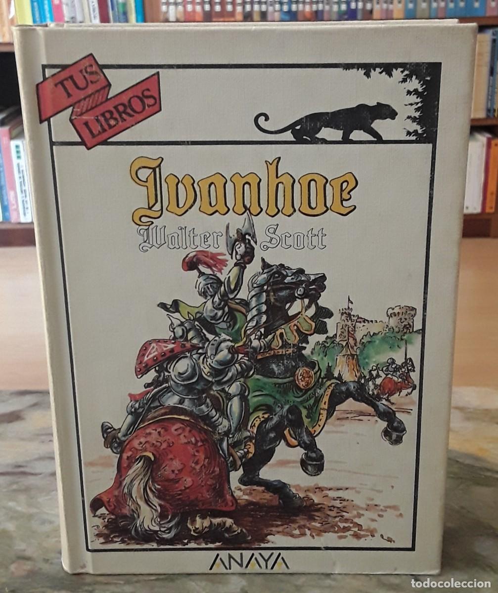 Libros de segunda mano: IVANHOE. WALTER SCOTT. TUS LIBROS. ANAYA. - Foto 2