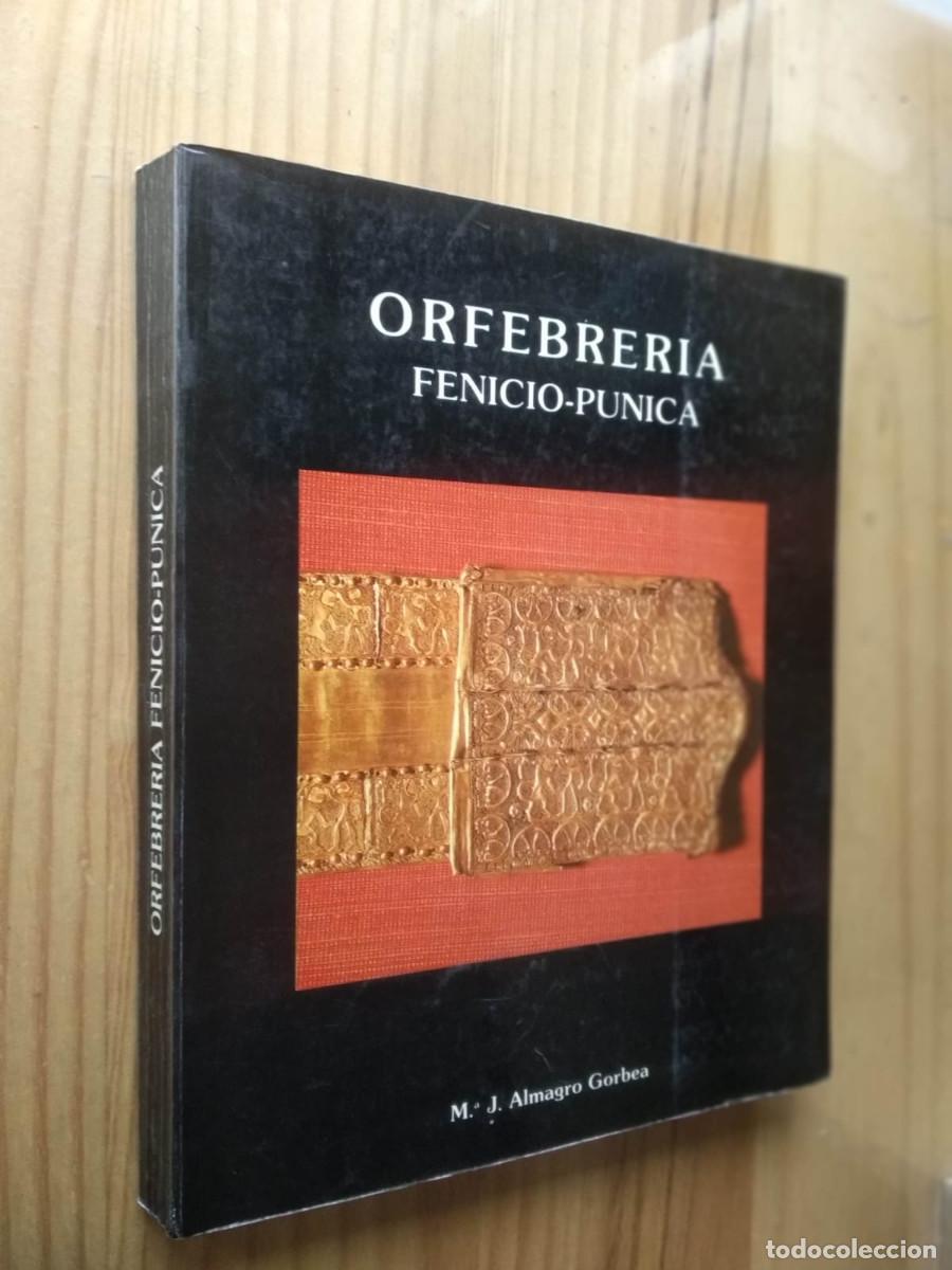 Libros de segunda mano: ORFEBRERIA FENICIO-PUNICA DEL MUSEO ARQUEOLOGICO NACIONAL - M. J. ALMAGRO GORBEA