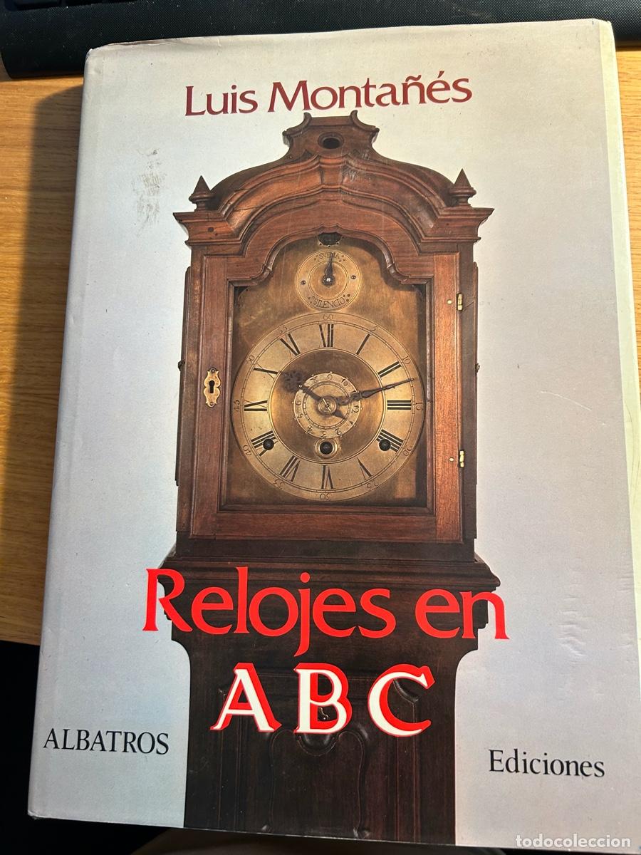 Libros de segunda mano: Relojes en ABC (1959-1969). Luis Monta&ntilde;es - Foto 1