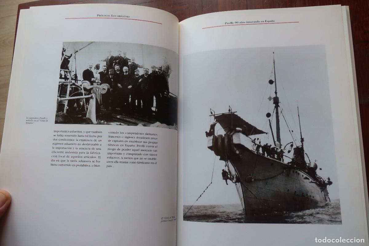 Libros de segunda mano: Libro PIRELLI: 90 A&Ntilde;OS INNOVANDO EN ESPA&Ntilde;A - Foto 6
