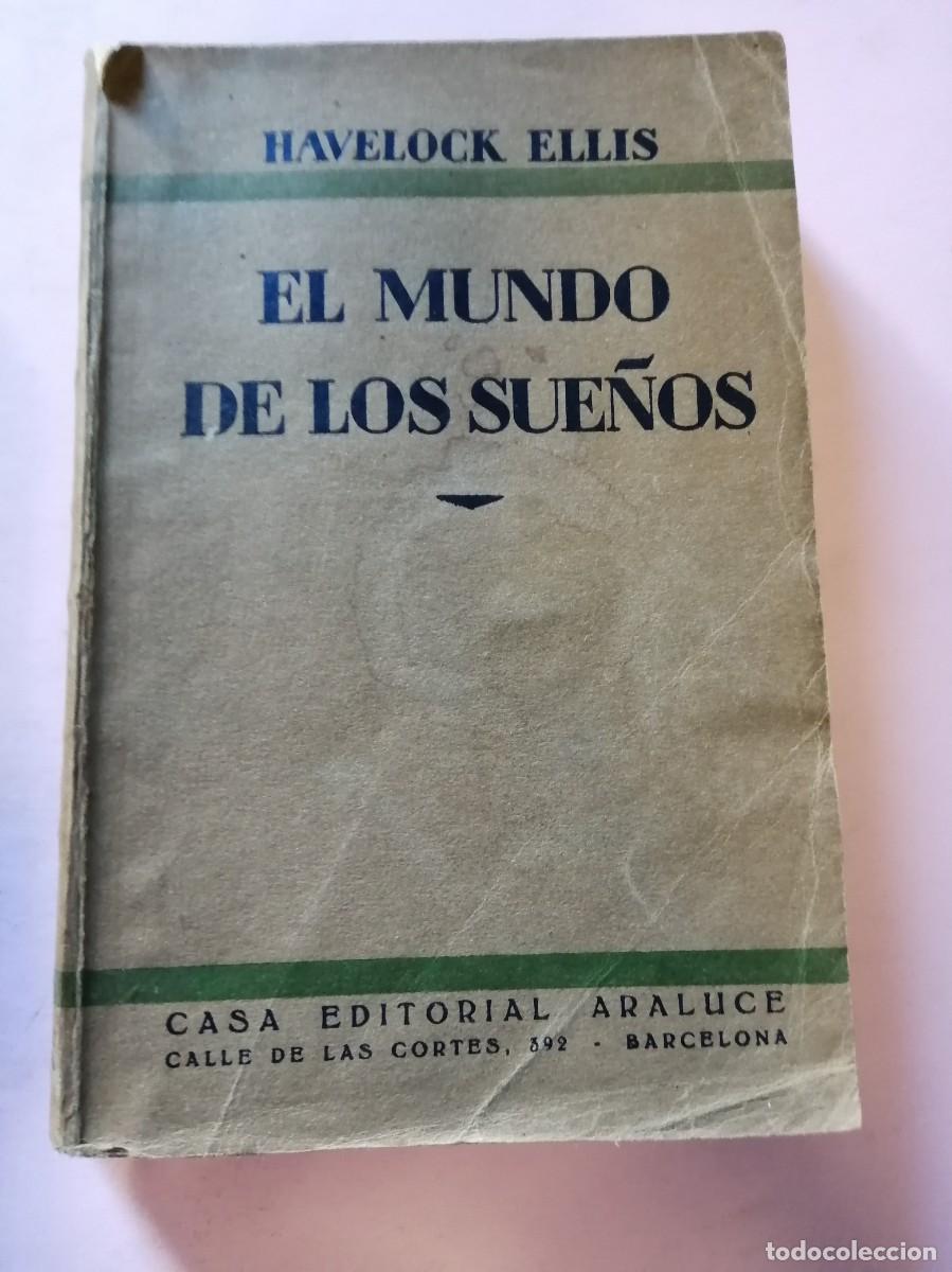 Libros de segunda mano: EL MUNDO DE LOS SUE&Ntilde;OS (HAVELOCK ELLIS) - Foto 1