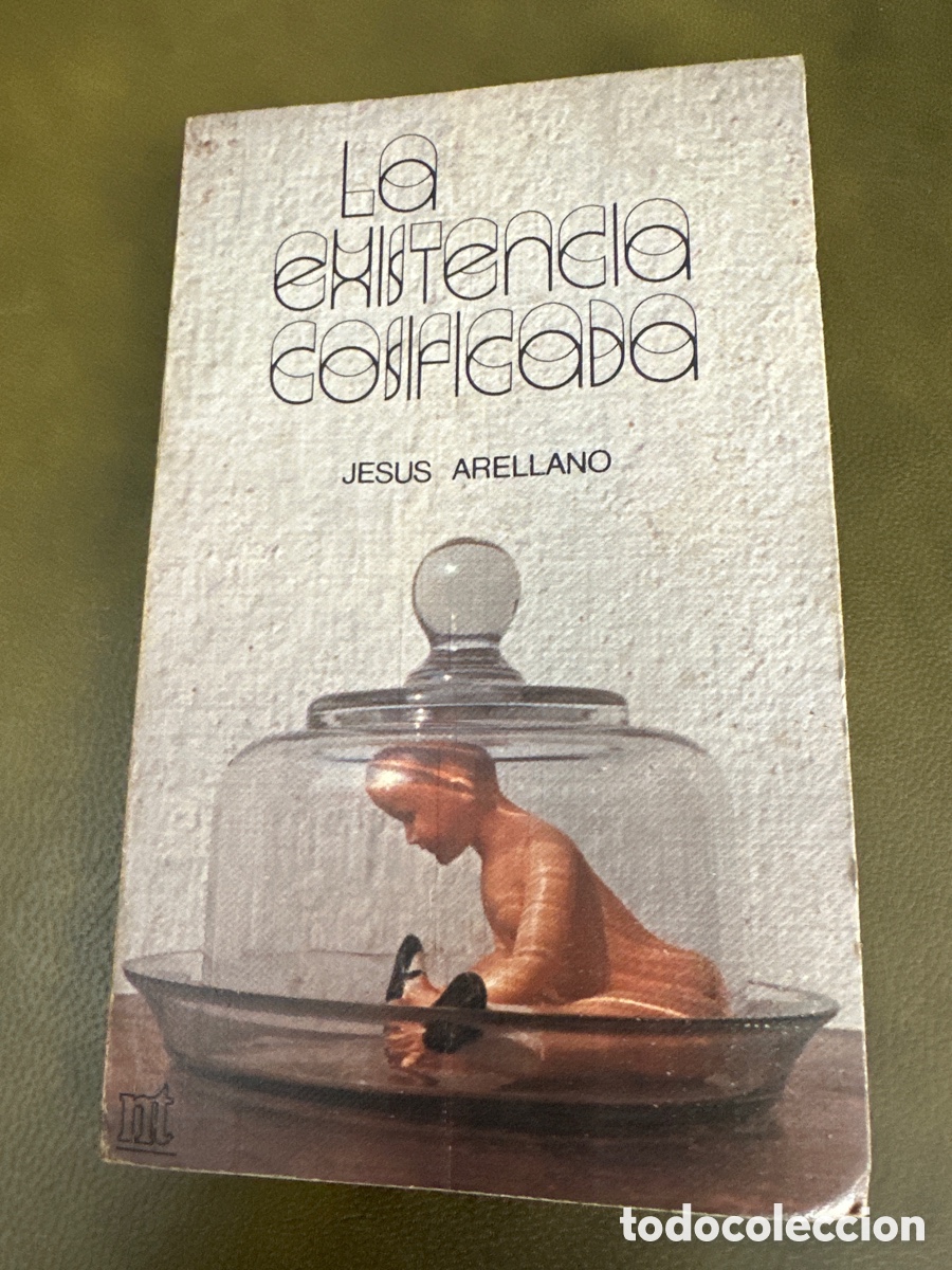 Libros de segunda mano: LA EXISTENCIA COSIFICADA - JESUS ARELLANO - Foto 11