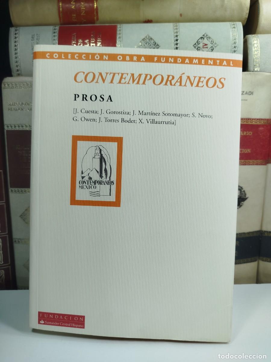 Livres d'occasion: COLECCI&Oacute;N OBRA FUNDAMENTAL. CONTEMPOR&Aacute;NEOS: PROSA. VV.AA. Fundaci&oacute;n Santander Central Hispano