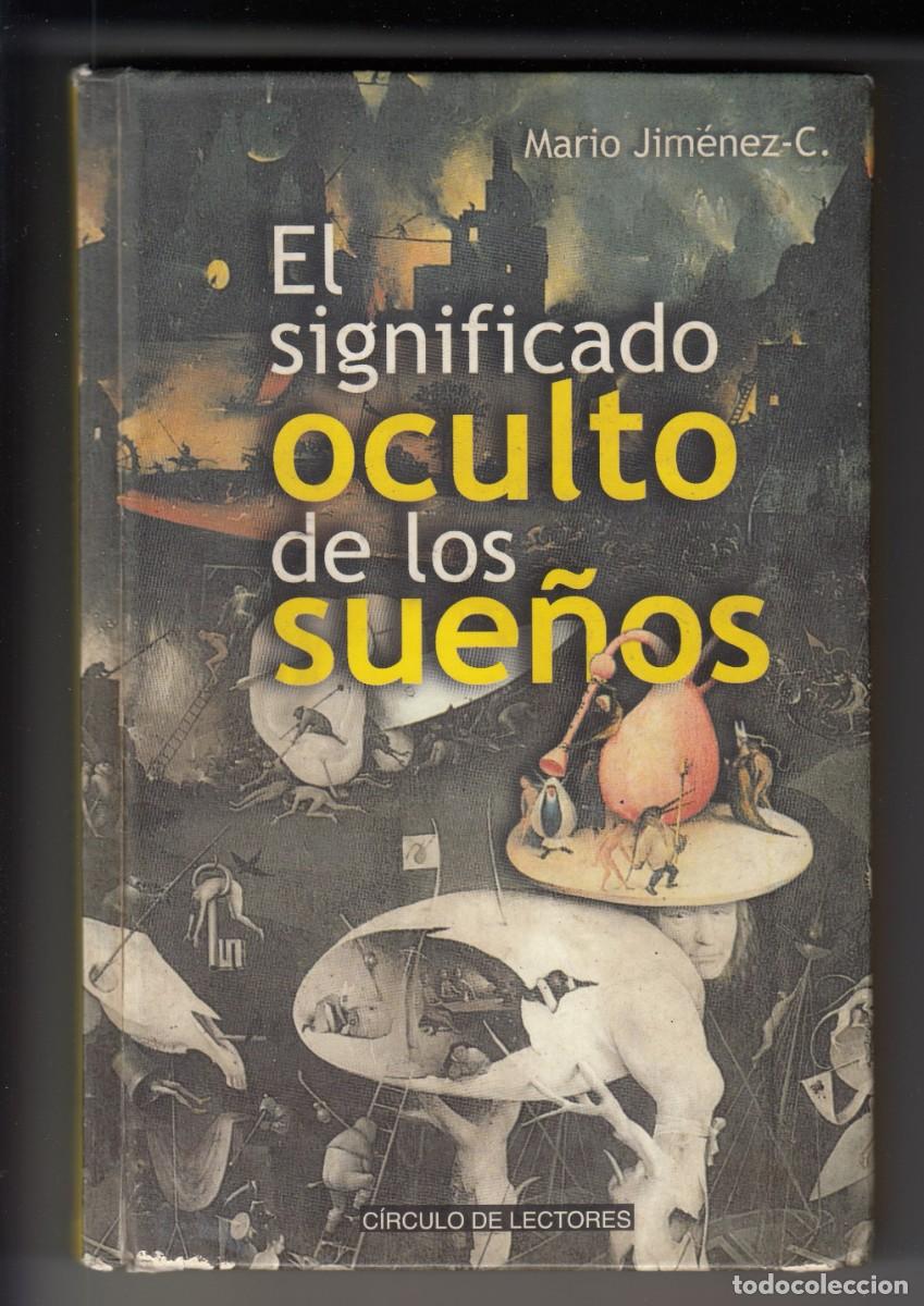 Libros de segunda mano: EL SIGNIFICADO OCULTO DE LOS SUE&Ntilde;OS, Mario Jim&eacute;nez Castillo, Env&iacute;o gratis - Foto 1