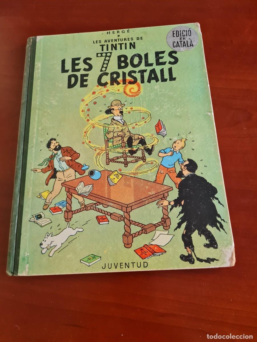 Libros de segunda mano: TINTIN EN CATAL&Agrave;. LES 7 BOLES DE CRISTALL (Primera edici&oacute;n) - Foto 1