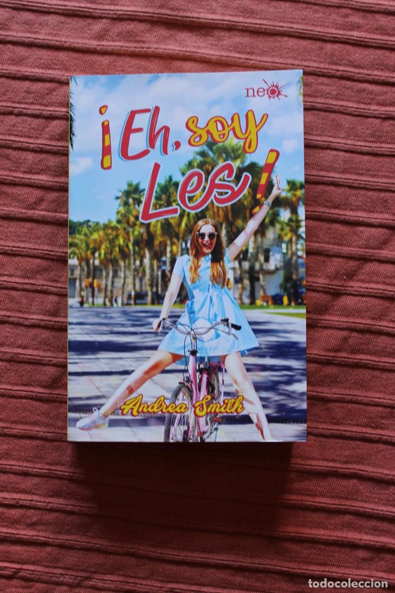 Libros de segunda mano: LIBRO EH SOY LES DE ANDREA SMITH - Foto 1