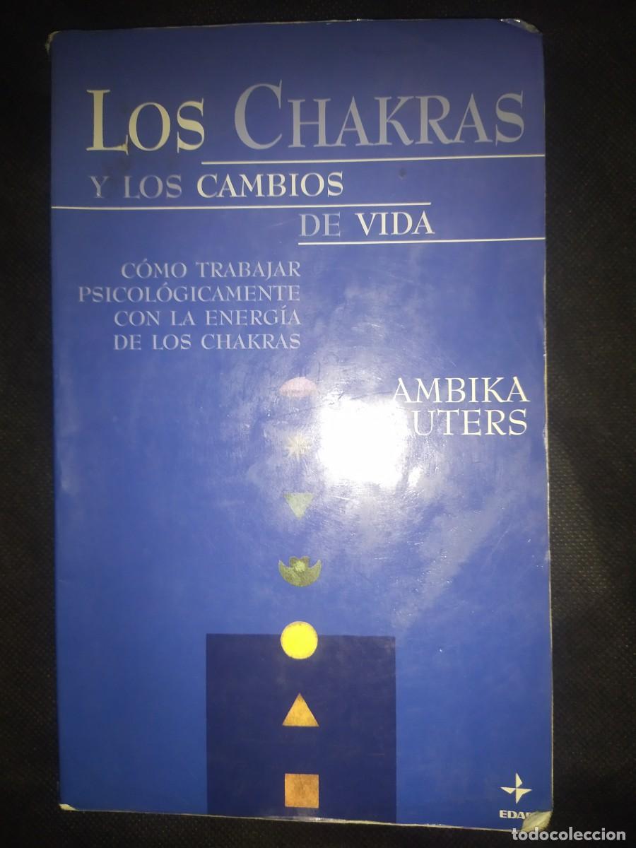 Libros de segunda mano: LOS CHAKRAS Y LOS CAMBIOS DE VIDA - AMBIKA WAUTERS. EDAF - Foto 1