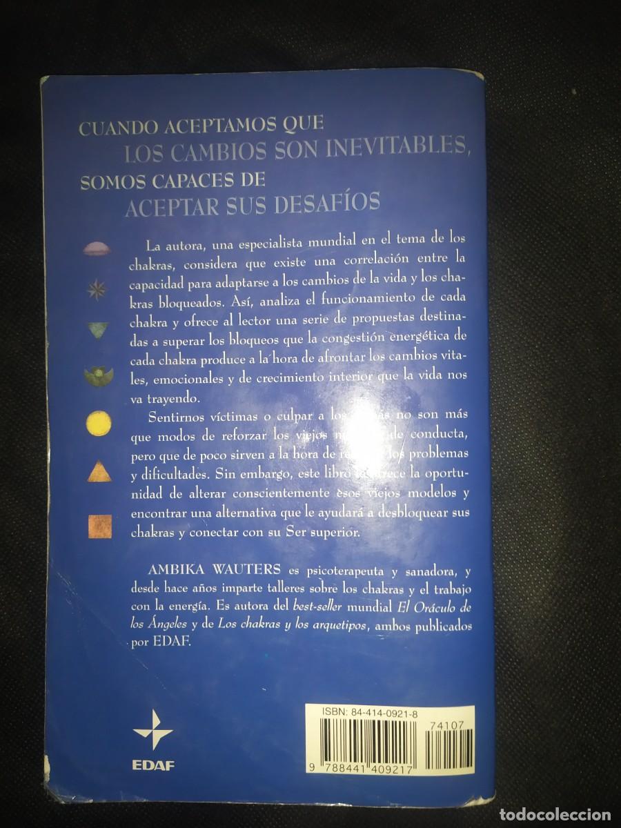 Libros de segunda mano: LOS CHAKRAS Y LOS CAMBIOS DE VIDA - AMBIKA WAUTERS. EDAF - Foto 2