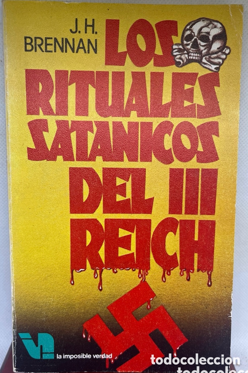 Libros de segunda mano: LOS RITUALES SATANICOS DEL III REICH J. H. - Foto 1