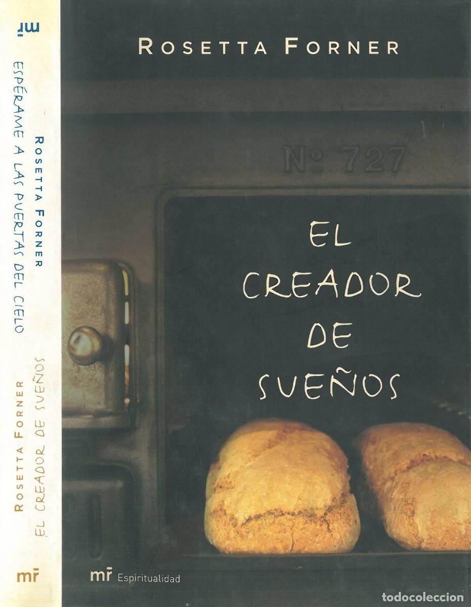 Libros de segunda mano: Esperame a las puertas del cielo. El creador de sue&ntilde;os - Forner, Rosetta - Foto 2
