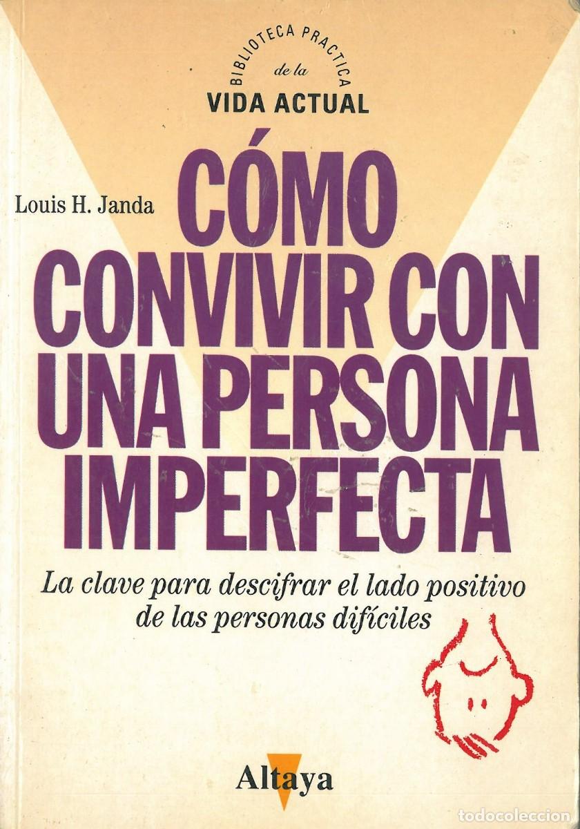 Libros de segunda mano: Como convivir con una persona imperfecta - Janda, Louis - Foto 1