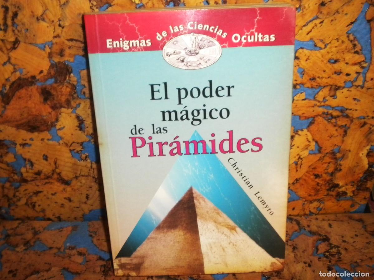 Libros de segunda mano: Libro. EL PODER M&Aacute;GICO DE LAS PIR&Aacute;MIDES. Autor. CHRISTIAN LEMYRO. Egipto. Poderes M&aacute;gicos. Enigmas. - Foto 4