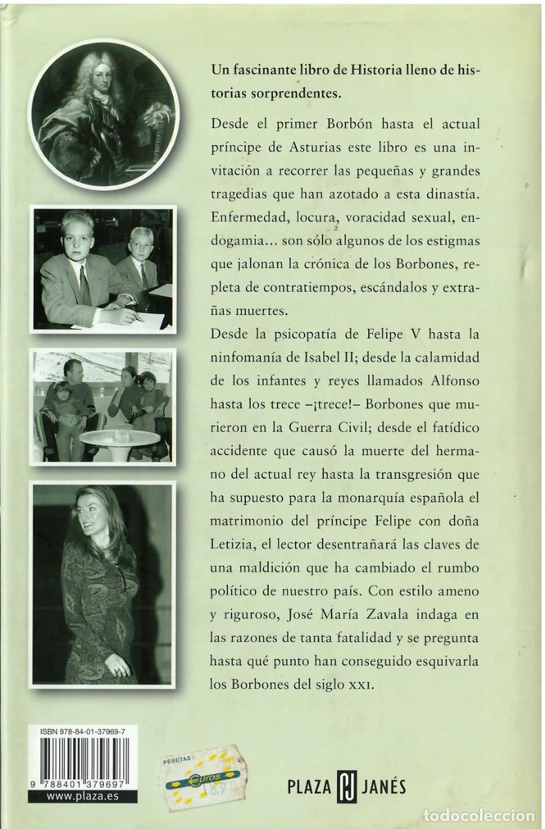Libros de segunda mano: LA MALDICI&Oacute;N DE LOS BORBONES - Jos&eacute; Mar&iacute;a Zavala - Foto 2